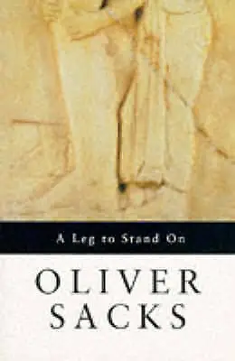 A Leg To Stand On  Acceptable Book Sacks Oliver • £2.79