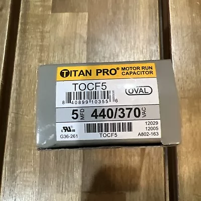 New Titan PRO TOCF5 Motor Run Capacitor Oval OEM • $12