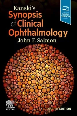 Kanski's Synopsis Of Clinical Ophthalmology Paperback By Salmon John Like ... • £68.29
