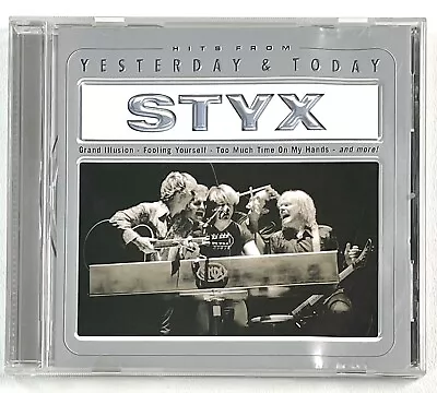 STYX Hits From Yesterday Today 2001 BMG  • $8