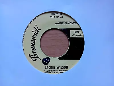 Jackie Wilson - The Who Who Song / I Get The Sweetest Feeling   Strong Vg++ • £4.99