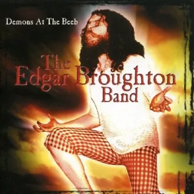 Edgar Broughton Band - Demons At The Beeb - Edgar Broughton Band CD EQVG The • £15.24