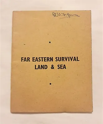 WW2 British Army Far Eastern Survival Land & Sea Booklet Chindit RAF RARE  1 • £29.99