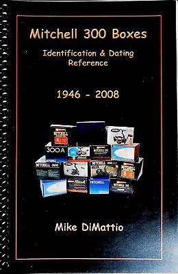 Mitchell 300 Boxes Identification & Dating Reference 1946-2008 Mike DiMattio • $85