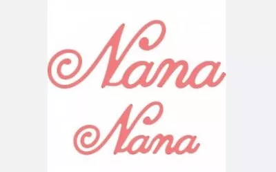 Cheery * Lynn *  Die * B451*Nana* TEXT *  CUT *  Phrases*Sentiments*Greeting • £3.50