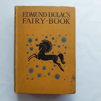 Edmund Dulac's Fairy-Book Early Edition 16 Tipped-in Colour Plates • £75