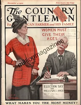 1922 Country Gentleman November 4 - Women Get To Vote; J F Kernan;oriental Dates • $33.80