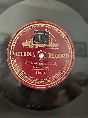 Ave Maria Bach Gounod EMMA EAMES Victrola 78rpm 1912 (88016) • $19.99