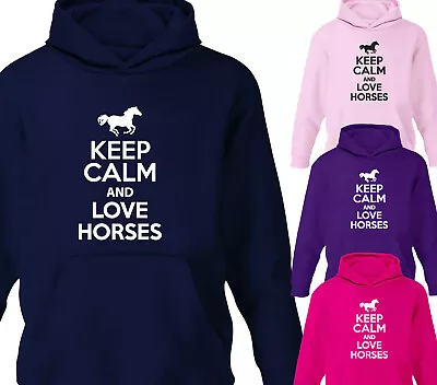 Childrens Keep Calm And Love Horses Hoodie Girls Boys Kids Riding Hoody Gift • £15.95