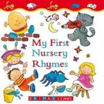 My First Nursery Rhymes - Board Book By Caroline Davis - ACCEPTABLE • $4.39