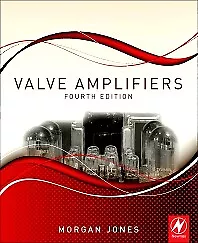 Valve Amplifiers Jones Paperback Newnes 9780080966403 4e • £48.59