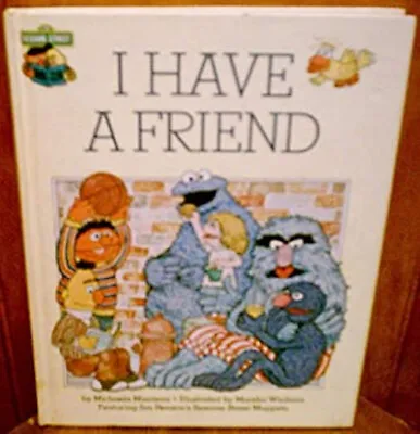 I Have A Friend : Featuring Jim Henson's Sesame Street Muppets Ha • $5.76