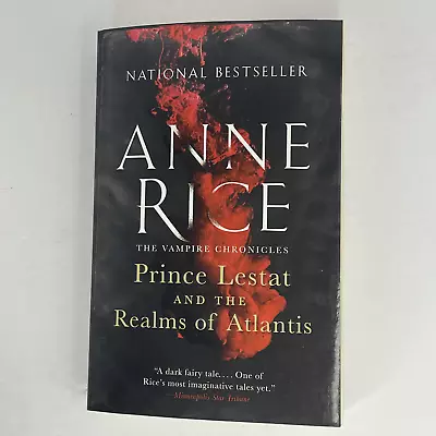 Vampire Chronicles : Prince Lestat And The Realms Of Atlantis By Anne Rice • $11.99