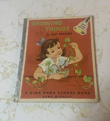 1954 Growing Things By Miss Frances  A Ding Dong School Book • $9.95