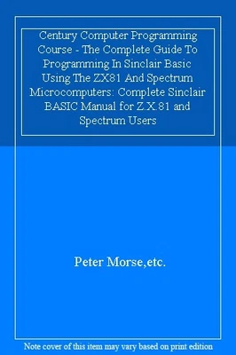 £52.90 • Buy Century Computer Programming Course - The Complete Guide To Programming In Sinc