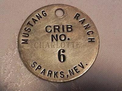 Vintage Mustang Ranch Key Chain Token Tag Crib No. 6 CHARLOTTE Sparks Nevada • $7.99