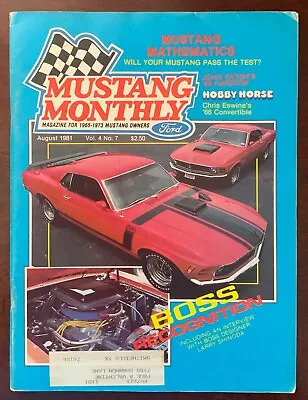 Vintage Mustang Monthly Magazine  August  1981 Vol 4 No 7 • $7.50