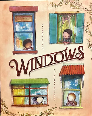 Windows By Patrick Guest & Jonathan Bentley~paperback~2022 • $15