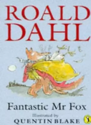 Fantastic Mr. Fox By  Roald Dahl Quentin Blake. 9780140382518 • £2.51