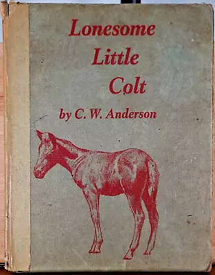 Lonesome Little Colt By C.W. Anderson 1961 Collier - First Printing *Damaged • $15