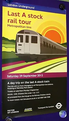 London Underground Last 'a' Stock Tour Metropolitan Line Moorgate  Poster 2012 • £70