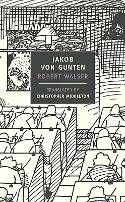 Jakob Von Gunten (New York Review Books Classics Book 10) • $23.95