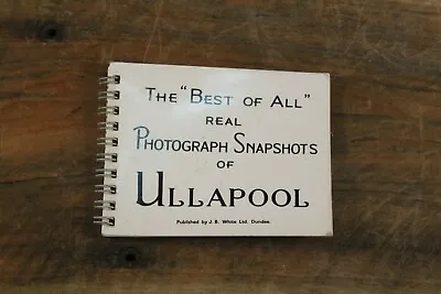 Vintage J.B. White Ltd Souvenir Photograph Booklet - The Best Of All - Ullapool • £5