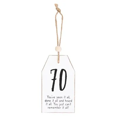 70 Milestone Birthday Hanging Sentiment Sign Small Gift Idea  • £9.20