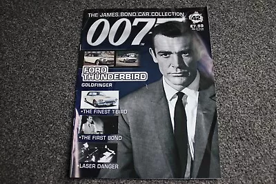 007 JAMES BOND CAR COLLECTION MAGAZINE No. 42 - FORD THUNDERBIRD - GOLDFINGER • £3.49