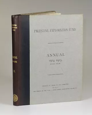 T. E. Lawrence - The Palestine Exploration Fund Annual 1914-1915 Double Volume • $1100