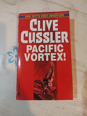 Clive Cussler A Dirk Pitt Adventure: Pacific Vortex! Paperback Book 1994 • $15.99
