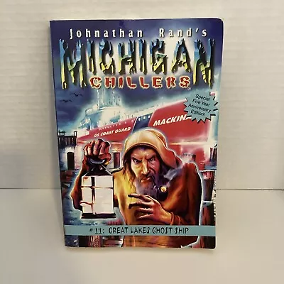 SIGNED Michigan Chillers #11 Great Lakes Ghost Ship By Johnathan Rand • $5