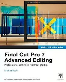 £6.08 • Buy Apple Pro Training Series. Final Cut Pro 7 Advan... | Book | Condition Very Good