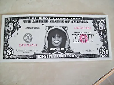 8 - Monica Lewinsky $8 Bill  Reserve Intern Note  Amused States Of America 1969 • $19.99