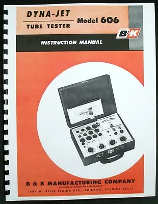 B&K DYNA-JET 606 Tube Tester Manual With Tube Data • $12.99