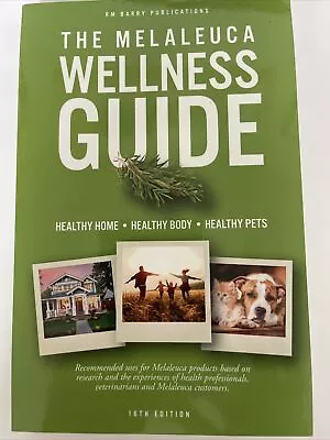 The Melaleuca Wellness Guide 16th Edition By RM Barry 2020 • $10