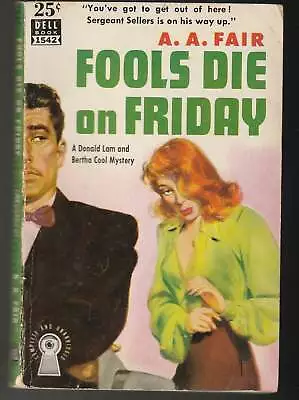 A A Fair Erle Stanley Gardner / Fools Die On Friday Dell Map Back 1951 • $44