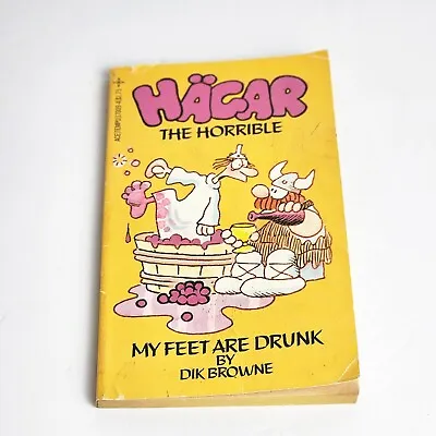 Hagar The Horrible. My Feet Are Drunk.  Dik Browne. Vtg Paperback 1982.  • $17