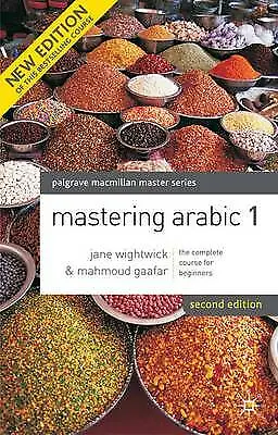 Mastering Arabic By Jane Wightwick Mahmoud Gaafar (Paperback 2007) • £20