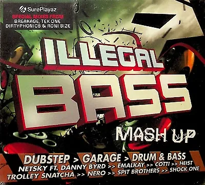 Illegal Bass-Mash Up 2-CD (Best Of Dubstep/Garage/Drum N Bass) Tek One/Roni Size • £5.86