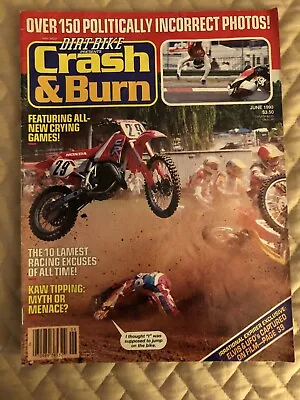Vintage CRASH & BURN Magazine Dirt BIKES June 1993 Motorcycles Motocross Racing • $8