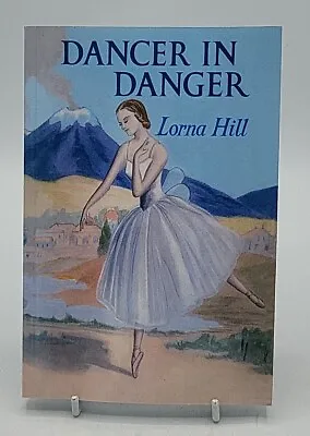 Dancer In Danger By Lorna Hill Paperback Book • £25
