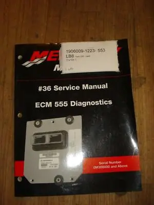 Service Manual #36 ECM 555 Diagnostics Mercury/Mariner • $5000