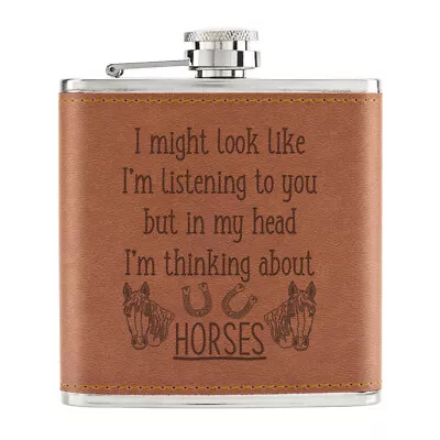 I Might Look Like I'm Listening Horses 6oz PU Leather Hip Flask Tan Rider Lady • £12.99