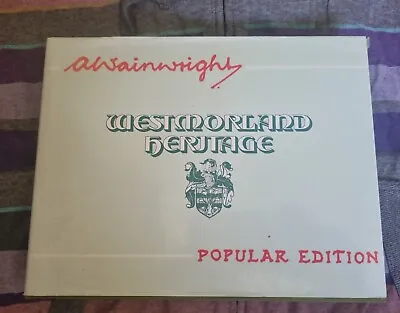 Westmorland Heritage By Alfred Wainwright (Hardcover 1988) Popular Edition • £28.99