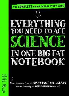 Everything You Need To Ace Science In One Big Fat Notebook: The Complete Middle  • $5.15