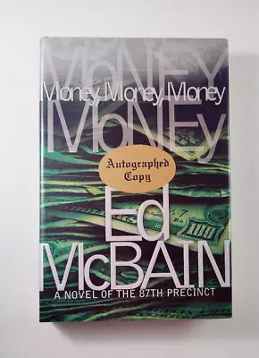 Money Money Money Ed McBain Hardcover Novel Book 87th Precinct SIGNED COPY! • $9.95