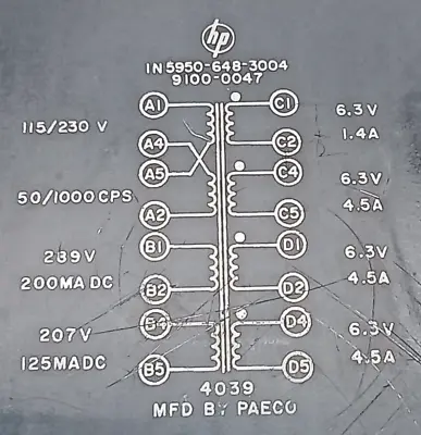 HP Paeco 9100-0047 Transformer  115-230V  /289V-200MA -207V-125MA  / 4 X 6.3V • $49