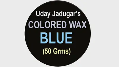 COLORED WAX (BLUE) 50grms. Wit By Uday Jadugar - Trick • $5.78