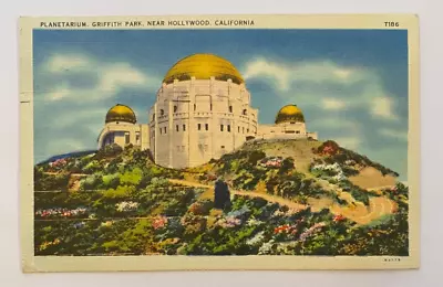 Vintage Postcard Planetarium Griffith Park Near Hollywood CA • $7.84